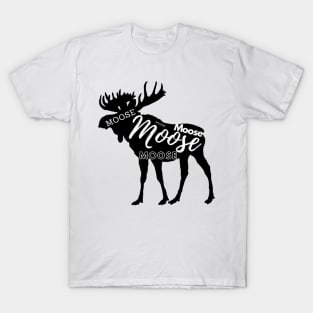 Moose moose moose moose! T-Shirt